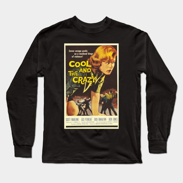 Vintage Drive-In Movie Poster - Cool and the Crazy Long Sleeve T-Shirt by Starbase79